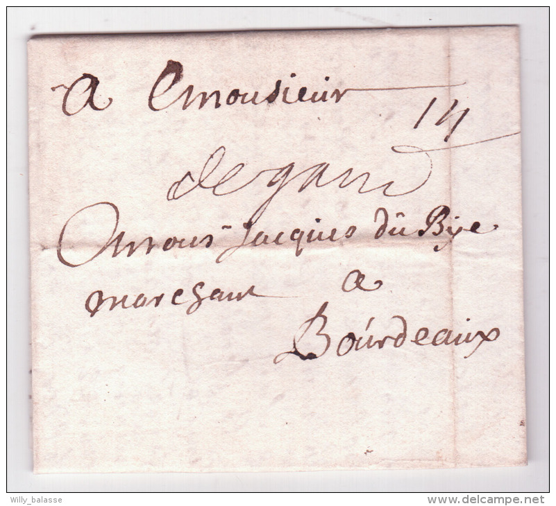 L.  Avec Manuscrit "de Gand" Pour Bordeaux En 1700 Avec Port "14" (sols) - 1621-1713 (Paesi Bassi Spagnoli)