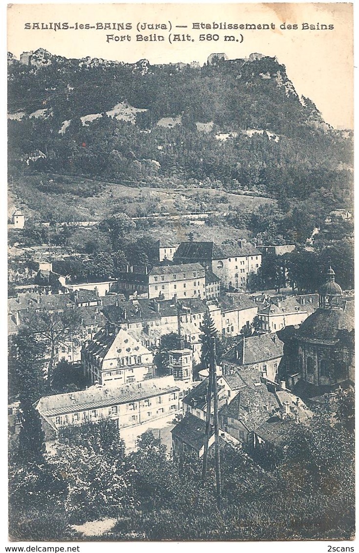 Dépt 39 - SALINS-LES-BAINS - Établissement Des Bains - Fort Belin (alt. 580 M) - Autres & Non Classés