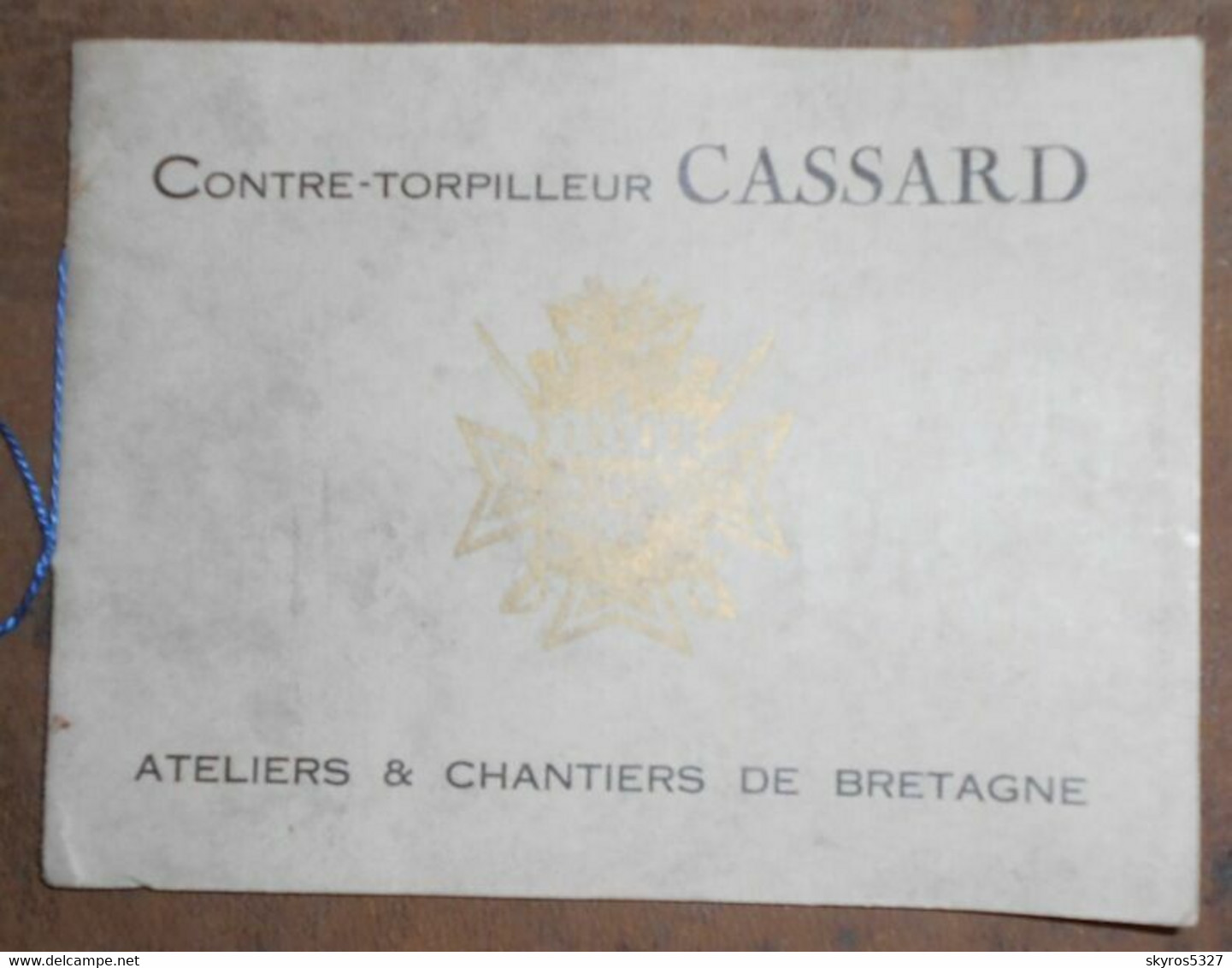 Livre D'Or Du Contre-torpilleur Cassard - Schiffe