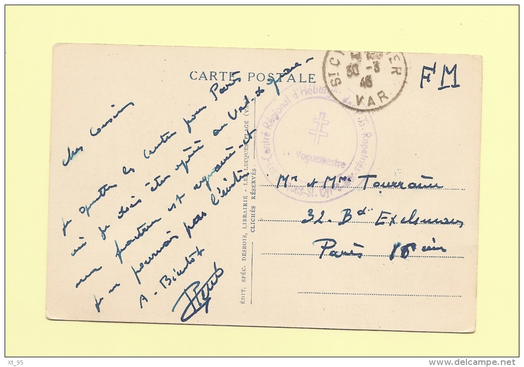 Centre D'hebergement Des Prisonniers De Guerre Rapatries - St Cyr Sur Mer - 1945 - FFI - Carte En FM - WW II