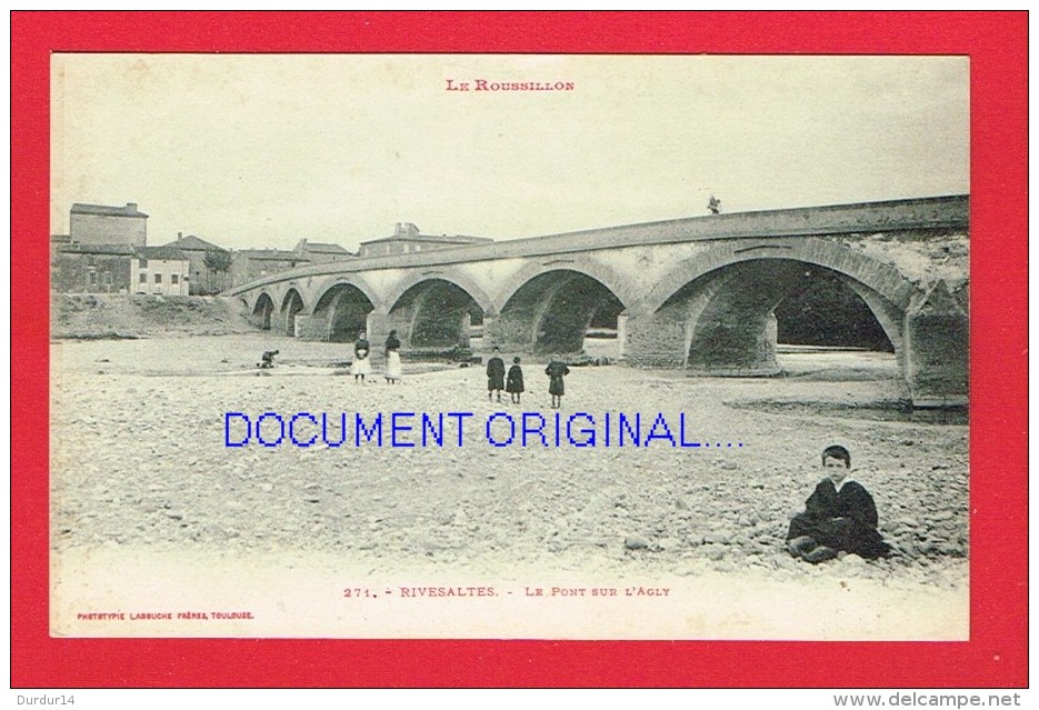 Pyrénées-Orientales - RIVESALTES - Le Pont Sur L'Agly - Rivesaltes