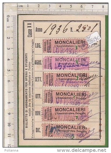 PO2219C# BIGLIETTO ABBONAMENTI OPERAI E STUDENTI - SOC.ANONIMA TRAMWAYS DI TORINO - MONCALIERI 1936 - Europa