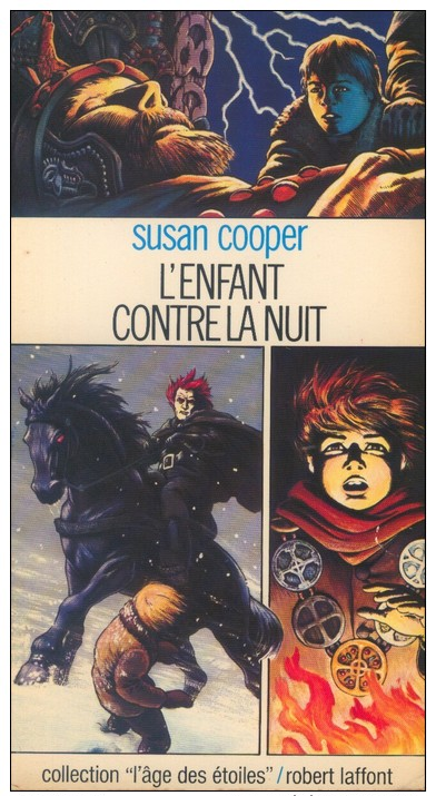 "L'enfant Contre La Nuit" - Susan Cooper - Couverture De Jean-Claude Gal - Collection L'Age Des Etoiles - Laffont - 1978 - Autres & Non Classés