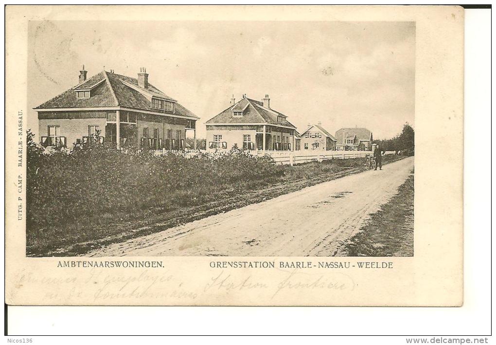 AMBTENAARSWONINGEN     GRENSSTATION  BAARLE - NASSAU - WEELDE (  ECRITE 1908 ) - Baarle-Hertog