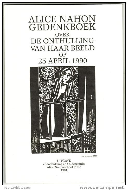 Alice Nahon Gedenkboek Over De Onthulling Van Haar Beeld Op 25 April 1990 - Alice Nahonschool Putte - 87 Pagina's - Putte