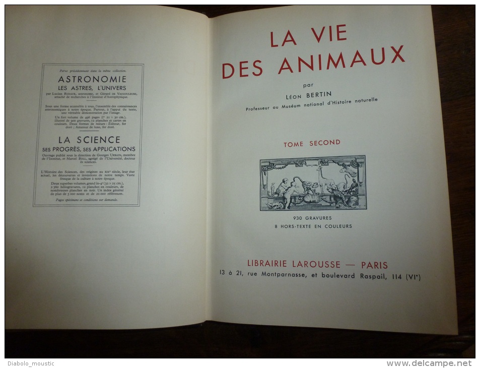 1950 LA VIE DES ANIMAUX  Tomes I Et II ,près De 2000 Gravures  (poids Des 2 Livres = 4340g)  éd. Larousse,états Superbes - 1901-1940