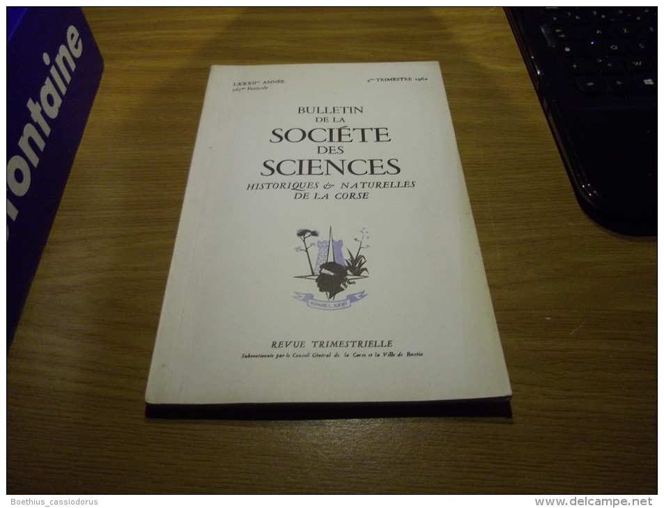 Flore BULLETIN De La SOCIETE Des SCIENCES Historiques Et Naturelles De La CORSE  LXXXIIme ANNEE  4me TRIMESTRE 1962 - Corse