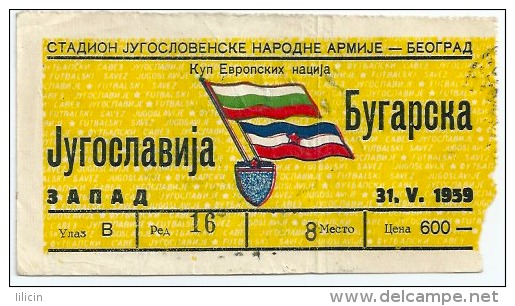 Sport Match Ticket UL000033 - Football (Soccer / Calcio): Yugoslavia Vs Bulgaria: Kup Evropskih Nacija 1959-05-31 - Eintrittskarten