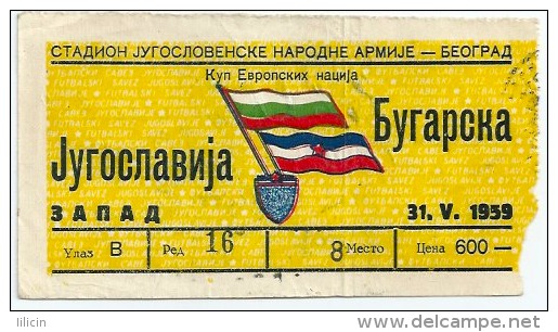 Sport Match Ticket UL000033 - Football (Soccer / Calcio): Yugoslavia Vs Bulgaria: Kup Evropskih Nacija 1959-05-31 - Match Tickets