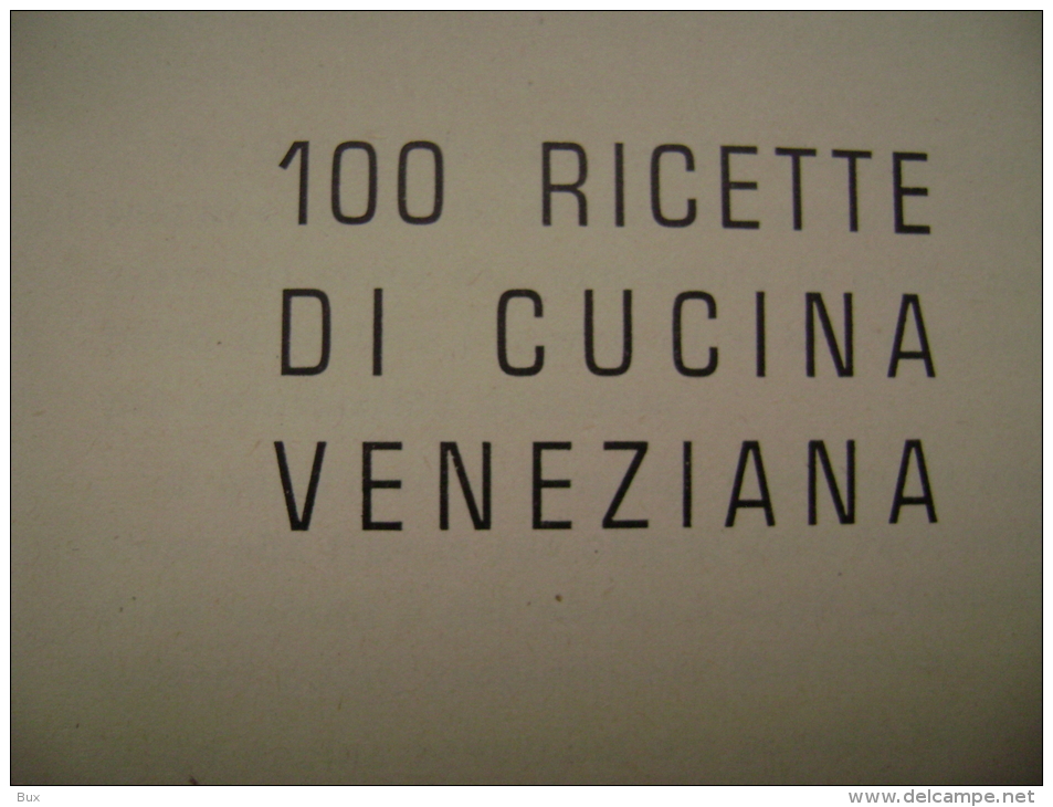 RISTORANTE  AL GRASPO DE UA  VENEZIA TEL  23- 647  BANCA D'ITALIA RIALTO OMAGGIO AI CLIENTI LIBRETTO CON 100  RICETTE - Casa E Cucina