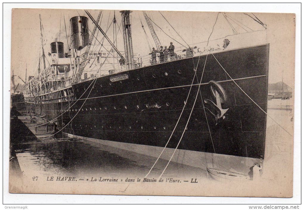 Cpa - Le Havre - "La Lorraine" Dans Le Bassin De L´Eure - (Paquebot De La Cie Générale Transatlantique) - Steamers