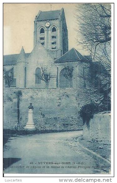 48. AUVERS SUR OISE. LECLOCHER DE L´ EGLISE ET LA STATUE DE CHARLES FRANCOIS DAUBIGNY. - Auvers Sur Oise