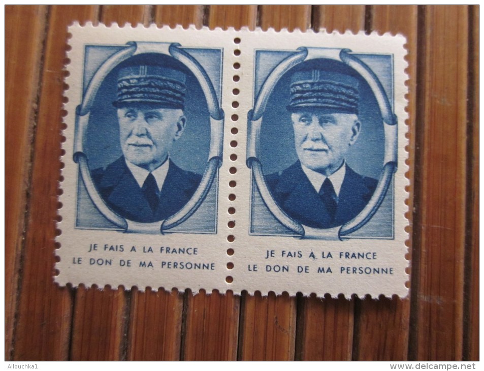 Paire De  2 VIGNETTES Maréchal Philippe PETAIN NEUVES SANS CHARNIERE **- "je Fais à La France Le Don De Ma Personne" - Militärmarken