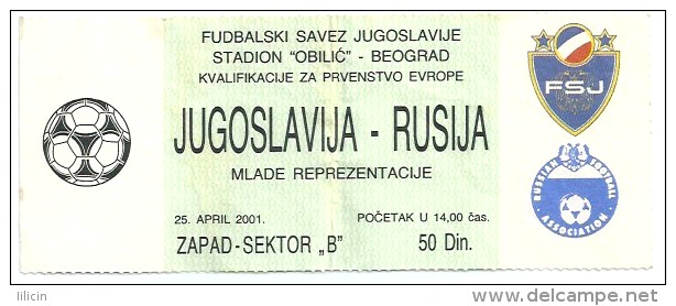 Sport Match Ticket UL000061 - Football (Soccer): Yugoslavia Vs Russia: 2001-04-25 - Tickets D'entrée