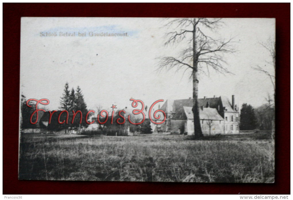 Goudelancourt - Aisne - Le Château - Schlob Belval Bei ... - Dos écrit En Allemand En 1915 - Autres & Non Classés