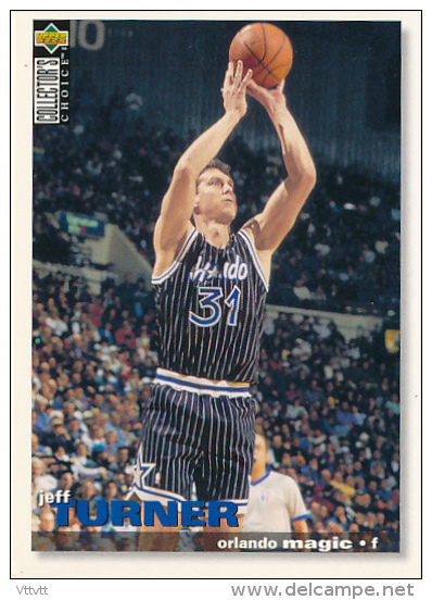 Basket NBA (1995), JEFF TURNER, N° 110, Orlando Magic, Upper Deck, Collector's Choice, Trading Cards... - 1990-1999