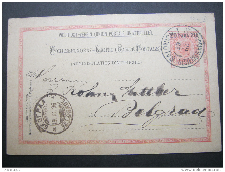 1896, SALONICH, Ganzsache  Nach Belgrad - Eastern Austria