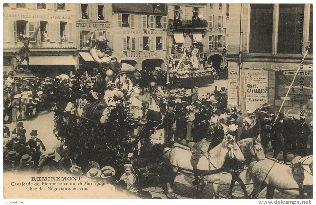 88 REMIREMONT CAVALCADE DE BIENFAISANCE MAI 1909 CHAR DES NEGOCIANTS EN VINS - Remiremont