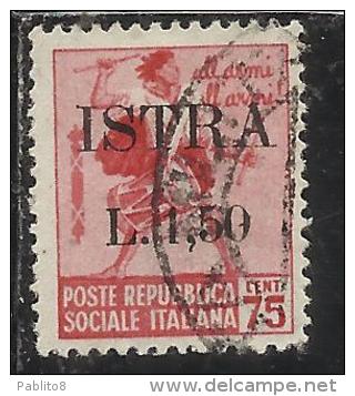 OCCUPAZIONE JUGOSLAVIA YUGOSLAVIA  ISTRIA POLA 1945 L. 1,50 SU 0,75 USATO USED OBLITERE' - Occup. Iugoslava: Fiume