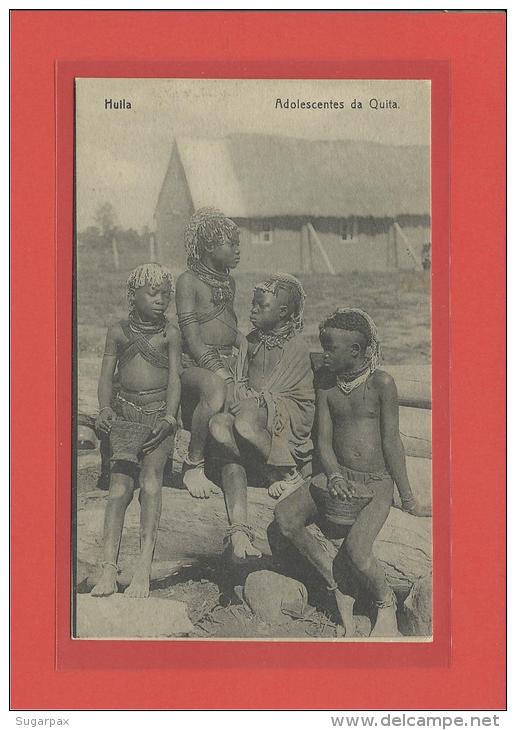 HUILA - ADOLESCENTES DA QUITA - COSTUMES - ETHNIC - Ed. Carvalho & Freitas, Loanda - Angola - 2 SCANS - Angola