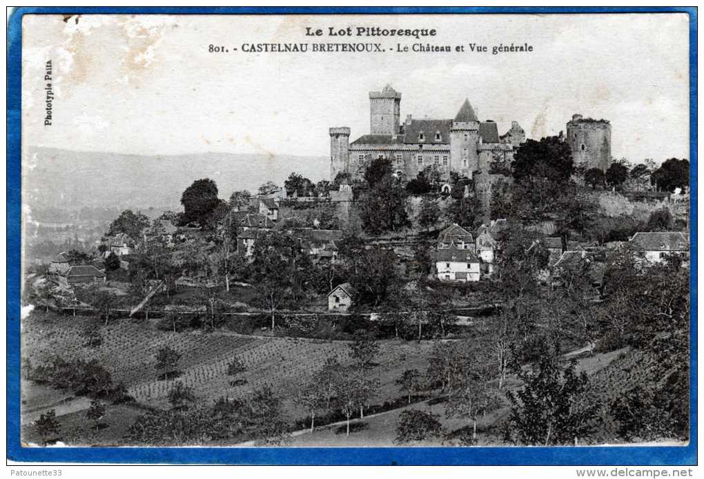 46 CASTELNAU BRETENOUX LE CHATEAU ET VUE GENERALE - Autres & Non Classés