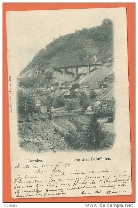 FEL315, Giornico, Die Drei Bahnlinien, Chemin De Fer, Train, Précurseur, Circulée 1899 - Giornico