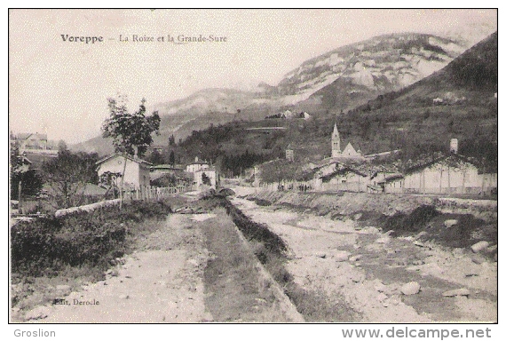 VOREPPE LA ROIZE ET LA GRAND SURE  1909 - Voreppe