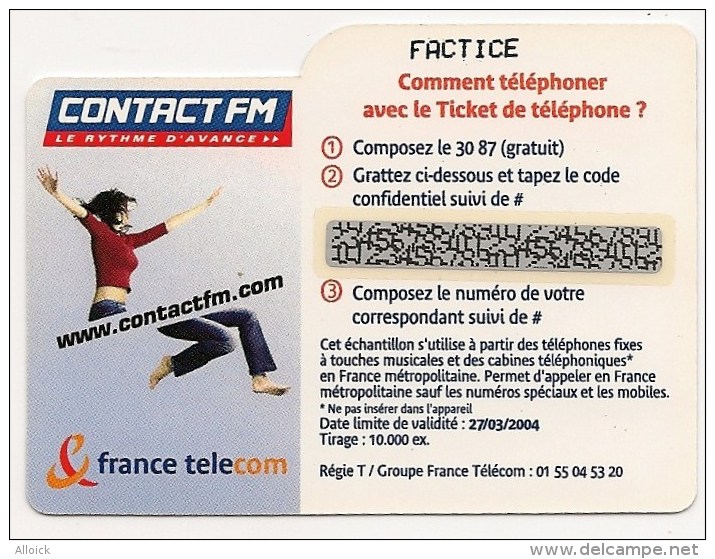 Ticket PR176   -   NEUF  -     CONTACT  FM    -    3 Minutes Offertes   -   FACTICE - FT