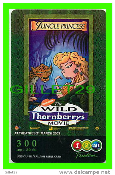 TÉLÉCARTES THAILANDE - THE WILD THORNBERRYS MOVIE - JUNGLE PRINCESS - 300 BAHT - 06/2005 - PHONECARDS - - Cinéma