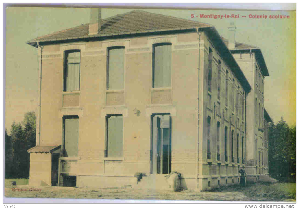 MONTIGNY LE ROI (Haute-Marne) - Colonie Scolaire - Colorisée - Montigny Le Roi