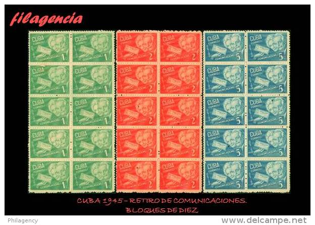 PIEZAS. CUBA MINT. 1945-03 RETIRO DE COMUNICACIONES. BLOQUES DE DIEZ - Ungebraucht