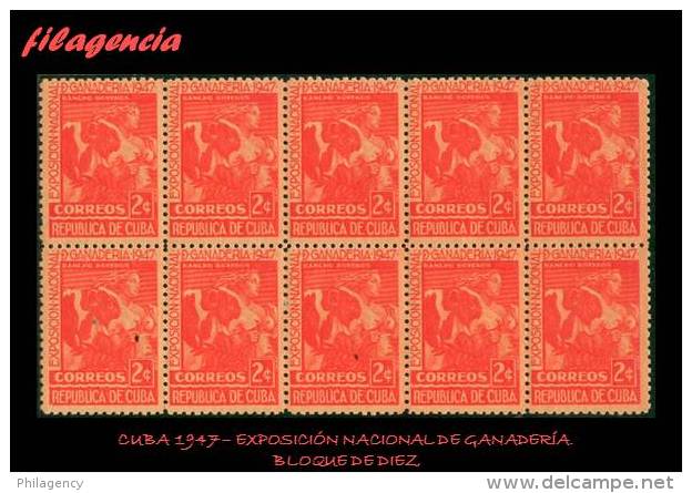 PIEZAS. CUBA MINT. 1947-01 EXPOSICIÓN NACIONAL DE GANADERÍA. BLOQUE DE DIEZ - Neufs