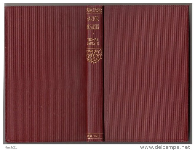 Livre Ancien  -  Sartor Desartus  -  Thomas Carlyle  -    '' Collin's Clear-type Press ''  - - 1900-1949