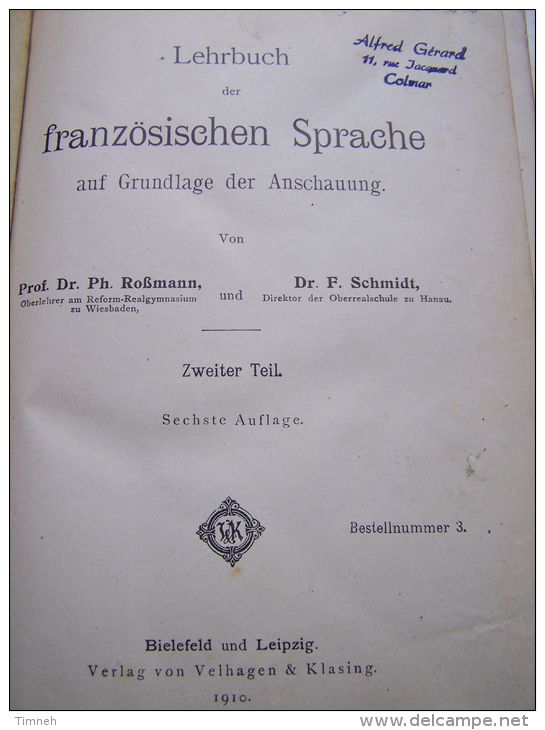 LEHRBUCH DER FRANZÖSISCHEN SPRACHE ZWEITER TEIL ROSSMANN UND SCHMIDT 1910 VELHAGEN & KLASING 6e Auflage - Schulbücher