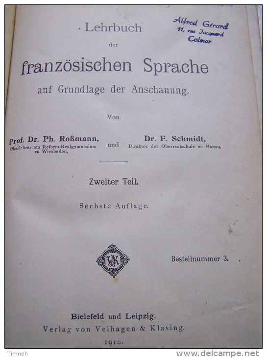 LEHRBUCH DER FRANZÖSISCHEN SPRACHE ZWEITER TEIL ROSSMANN UND SCHMIDT 1910 VELHAGEN & KLASING 6e Auflage - Livres Scolaires
