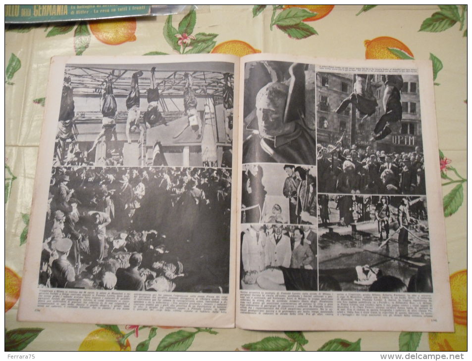 WW2 FOTOSTORIA N.76 1957 25 APRILE 1945 FUCILAZIONE DI MUSSOLINI E STRAGE DI FASCISTI