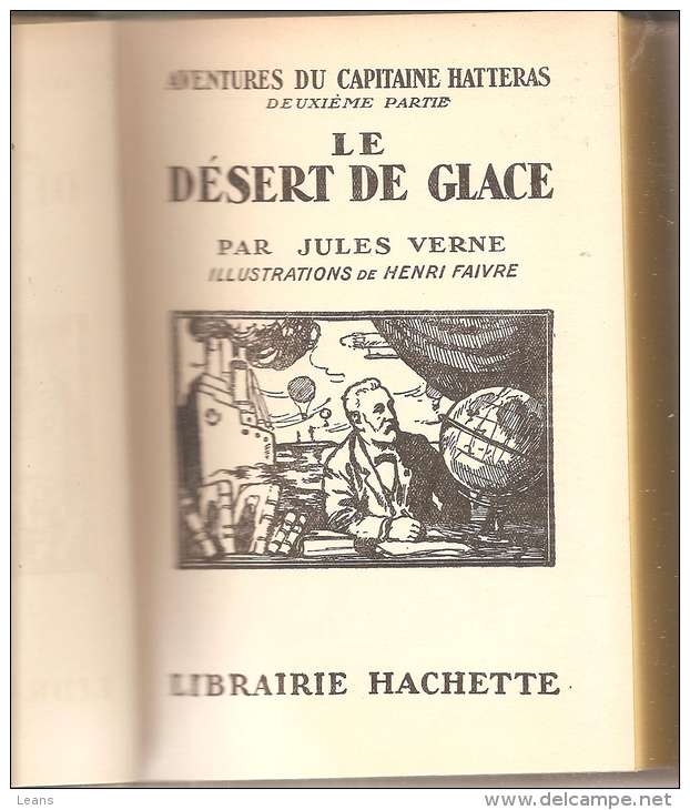 LE DESERT DE GLACE - Jules Verne - Aventures Du Capitaine HATTERAS - Auteurs Classiques