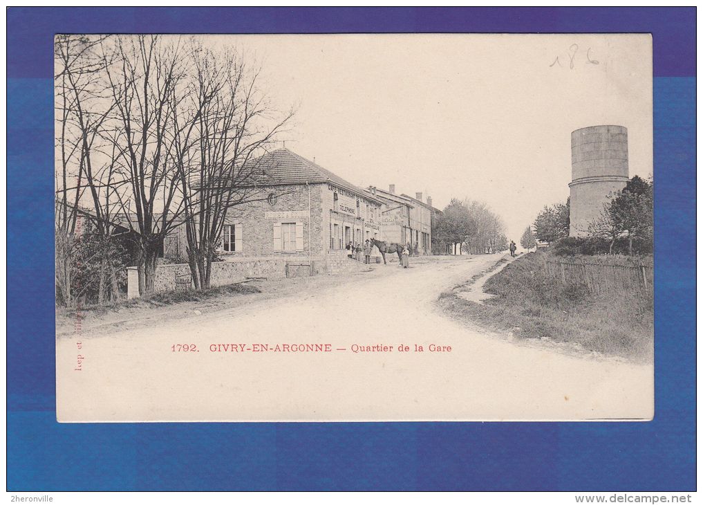 CPA - GIVRY En ARGONNE - Quartier De La Gare - Café Restaurant - Remise D' Ecurie - Givry En Argonne