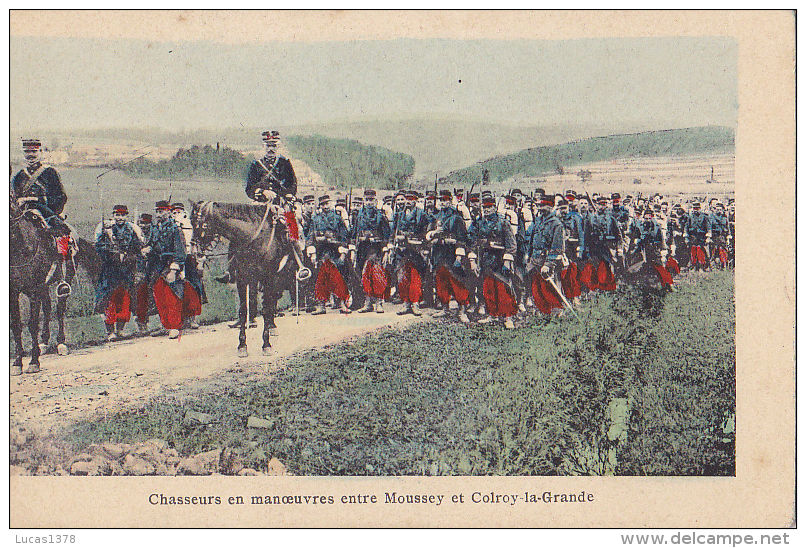 88 / CHASSEURS EN MANOEUVRES ENTRE MOUSSEY ET COLROY LA GRANDE - Moussey