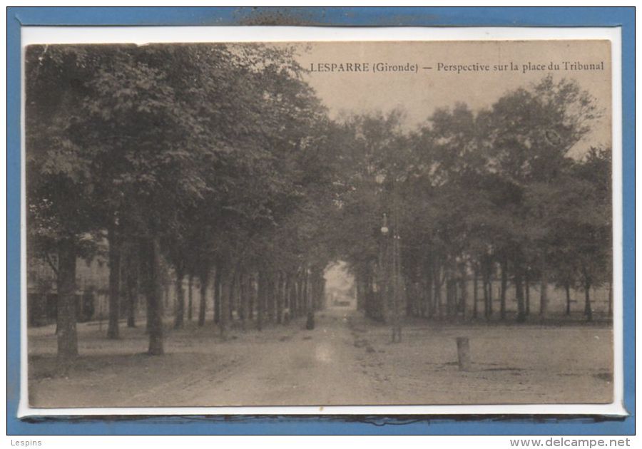 33 - LESPARRE --  Perspective Sur La Place Du Tribunal - Lesparre Medoc