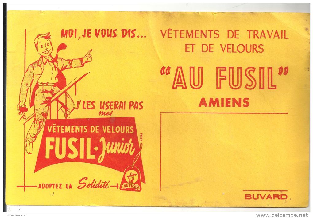 Buvard Moi, Je Vous Dis ... Vêtements De Travail Et De Velours "Au Fusil" à Amiens (80) Des Années 1960 Environ - Textile & Vestimentaire