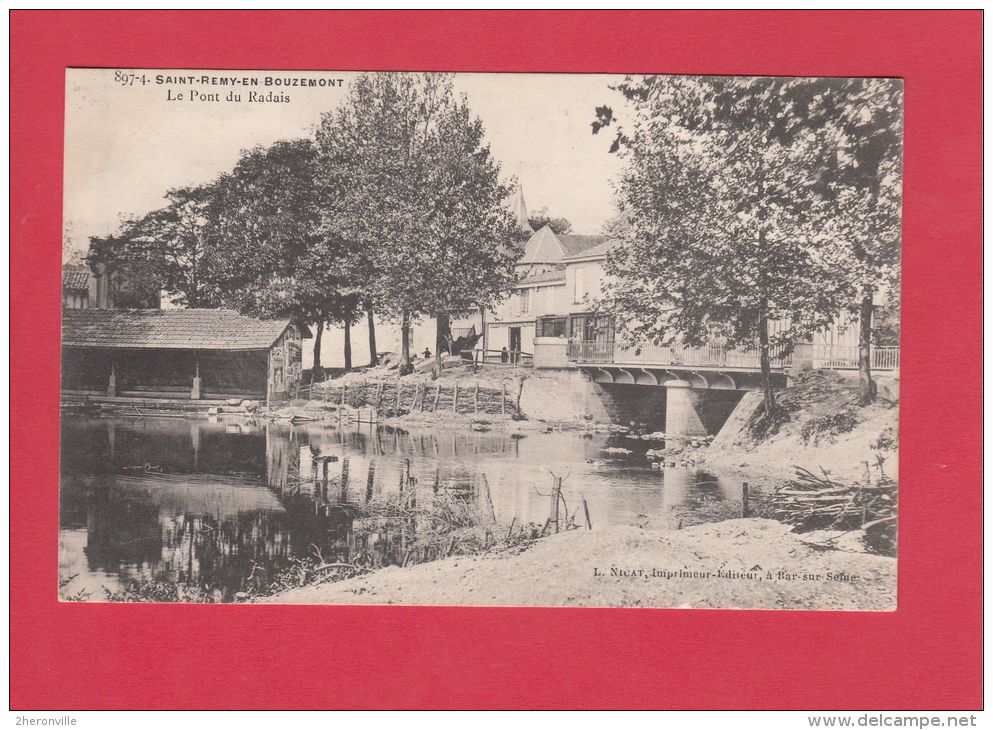 CPA - SAINT REMY En BOUZEMONT - Le Pont Du Radais - L. Nicat , Imprimeur éditeur - Saint Remy En Bouzemont