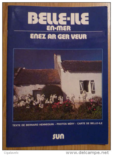 Guide Touristique De Belle-île-en Mer 1981 - Bretagne