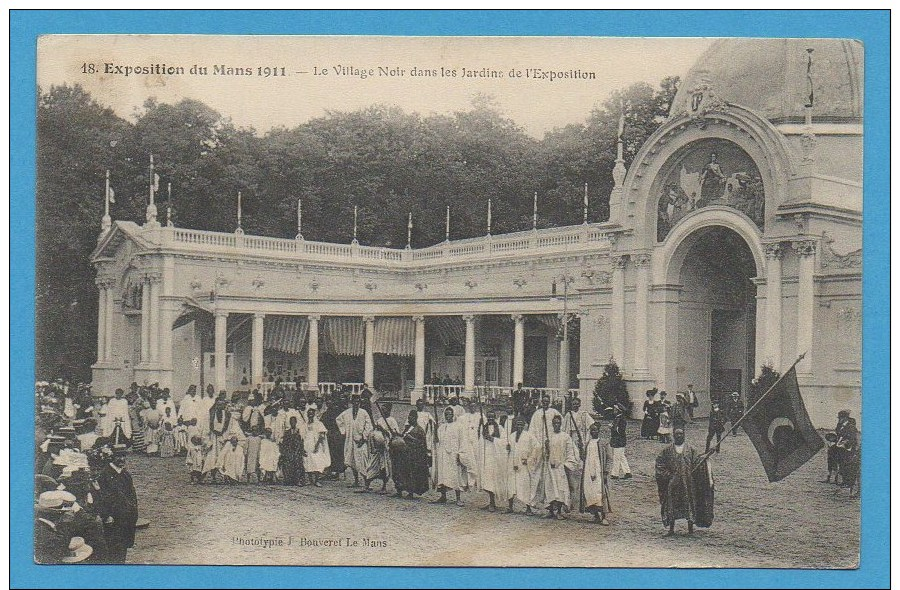 Le Mans  Exposition De 1911 Le Village Noir  Dans Les Jardins De L'exposition    EDT   Bouveret - Le Mans