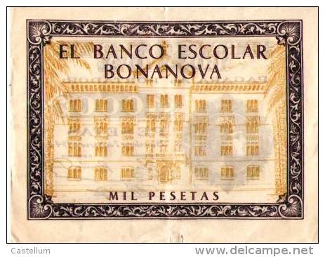 EL-BANCO ESCOLAR BONANOVA- PAGARA AL PORTADOR-1944 - 1000 Pesetas