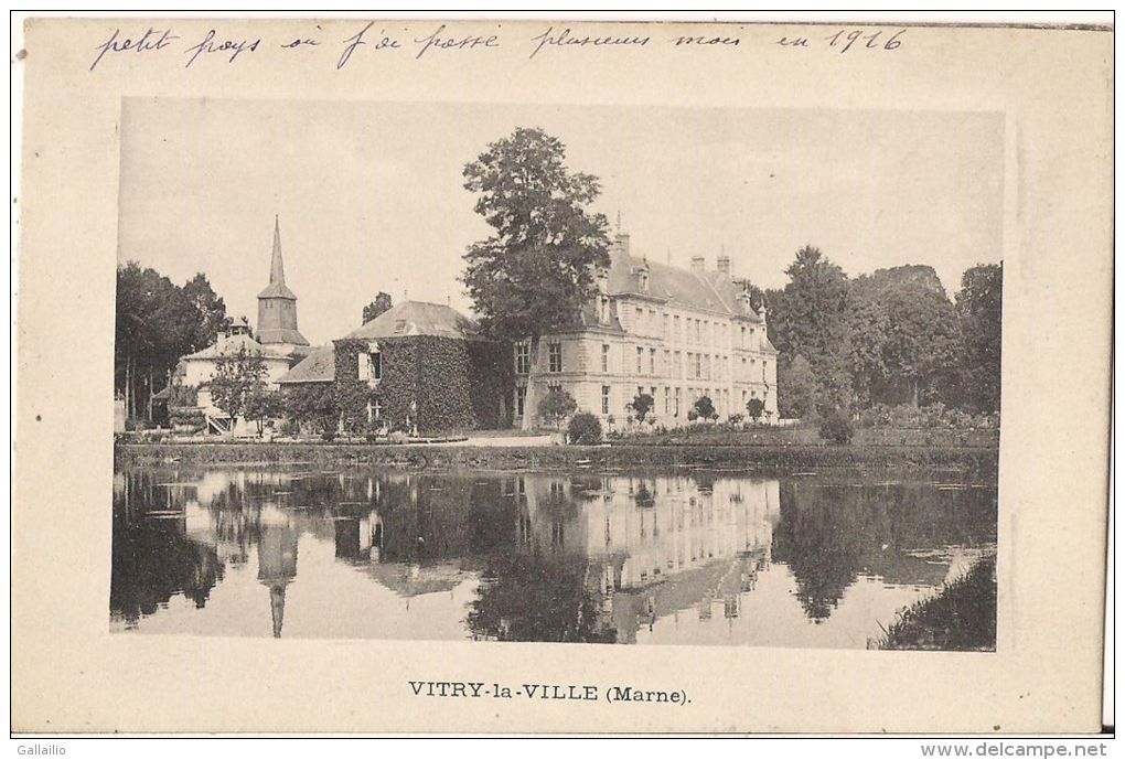 VITRY LA VILLE  MARNE CHATEAU - Vitry-la-Ville