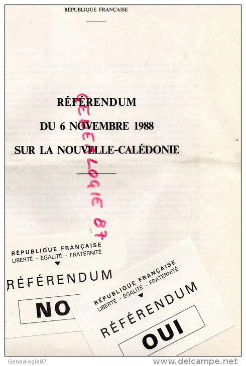 REFERENDUM DU 6 NOVEMBRE 1988 SUR LA NOUVELLE CALEDONIE- FRANCOIS MITTERRAND-J.M TJIBAOU- LOUIS LE PENSEC-DICK UKEIWE - Documents Historiques