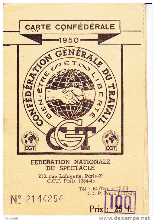 CARTE SYNDICALE C.G.T.-1950 FEDERATION DU SPECTACLE-   GINETTE LEGRAND  CHANTEUSE LYONNAISE-    1948 - Collezioni