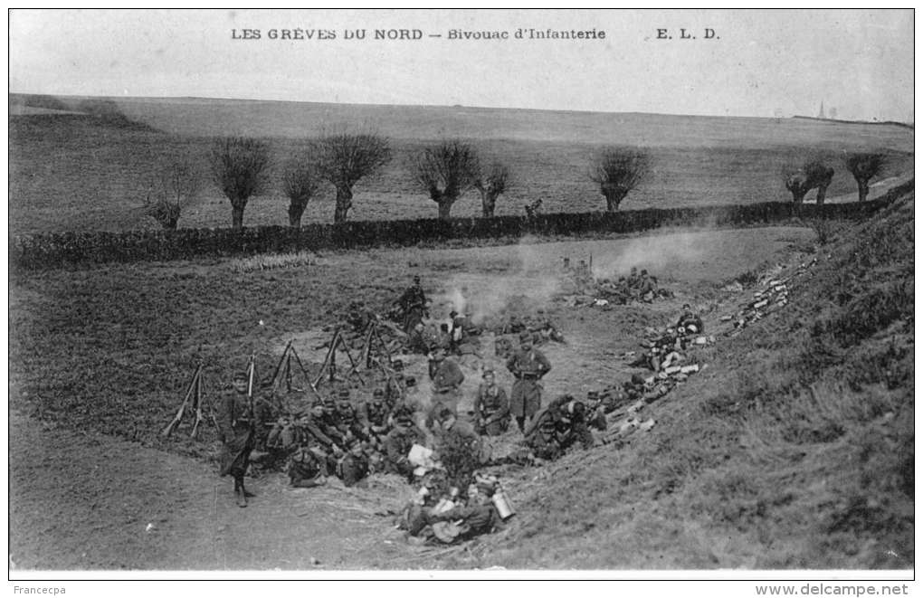 003 - LES GREVES DU NORD - Bivouac D'Infanterie - Strikes