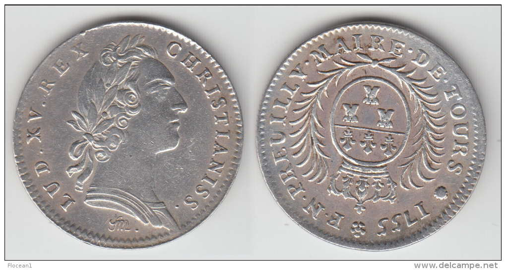 **** JETON LOUIS XV - F.N. PREUILLY MAIRE DE TOURS 1755 - ARGENT - SILVER **** EN ACHAT IMMEDIAT - Monarquía / Nobleza